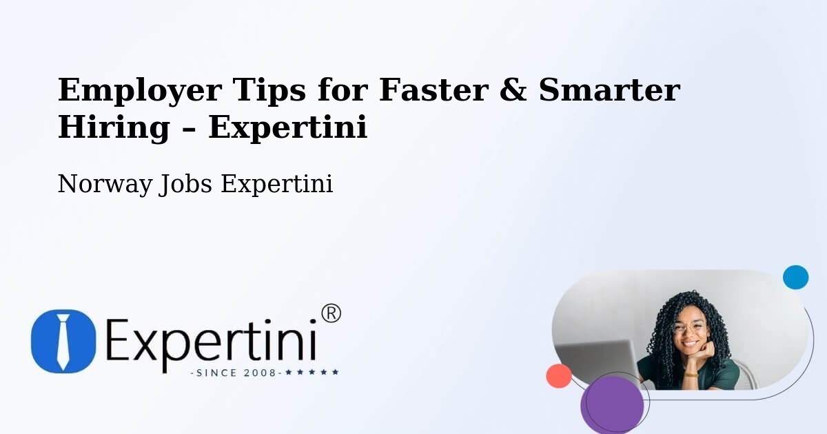 Employer Tips for Hiring & Recruitment – Vadsø - Vadsø, Norway Jobs Expertini