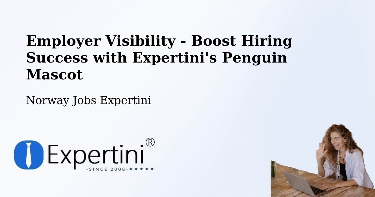 CV and Resume Visibility Optimization – Vadsø - Norway Jobs Expertini